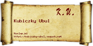 Kubiczky Ubul névjegykártya